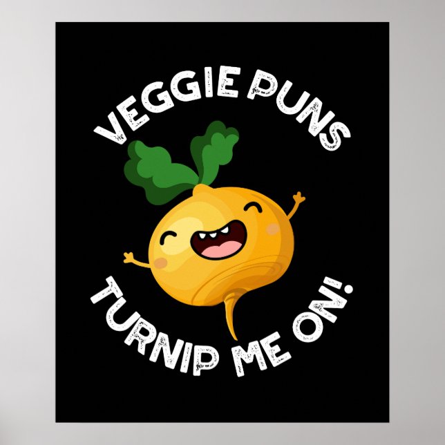 Poster Veggie Puns Me Tornando Engraçado Pun Dark BG (Frente)