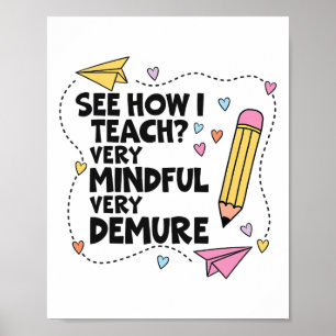 Poster Veja Como Eu Ensino Lápis Muito Atenciosos e Muito
