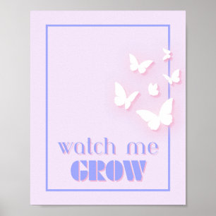 Poster Veja-me crescer, motivacional, inspiracional, pré-