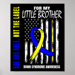 Poster Veja O Capaz Não Rotule Síndrome de Down Irmão Mai