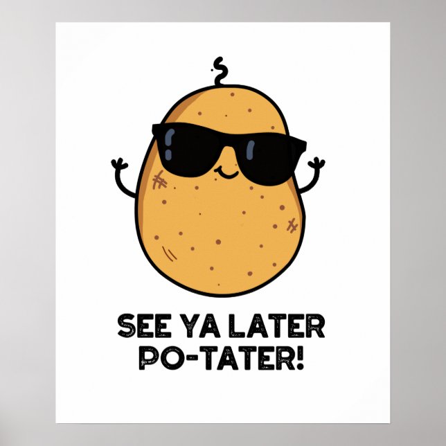 Poster Veja Ya Posteriormente PoTater Engraçado Batata Pu (Frente)