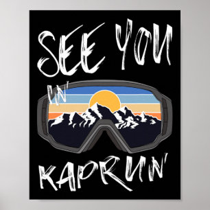 Poster Vejo Você No Kaprun Sheimerburger Land Vacure Ski
