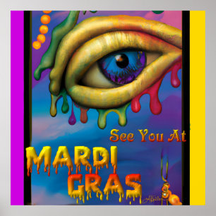 Poster Vejo Você No Mardi Gras Eye