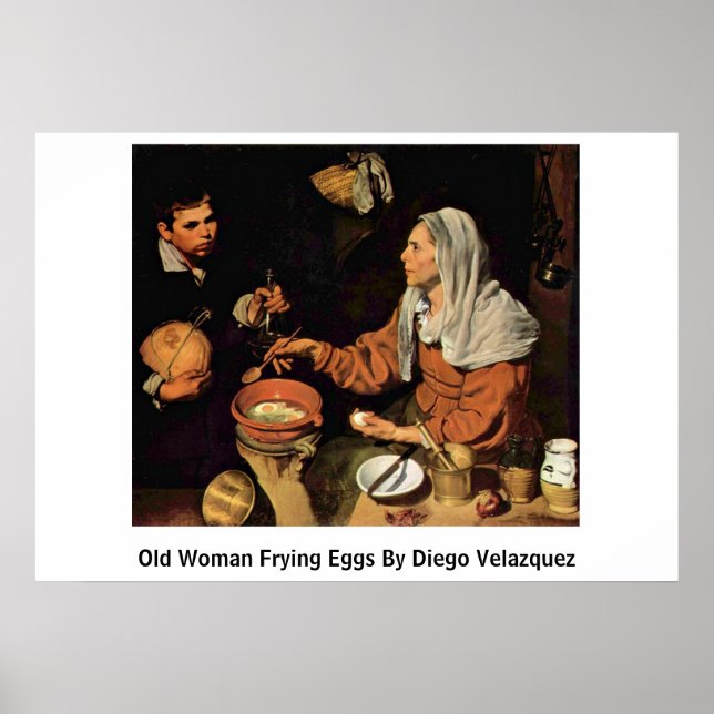 Pôster Velha Mulher Fragmentando Ovos Por Diego Velazquez (Frente)