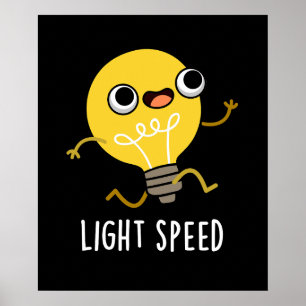 Poster Velocidade leve Funny Running Bulb Pun Dark BG