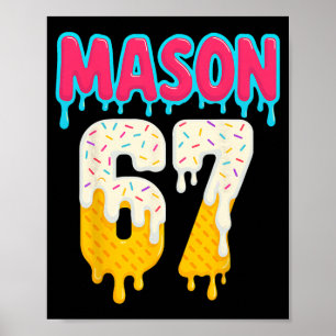Poster Venda 6 7 Sorvete Gotejamento Número 67 Divertido