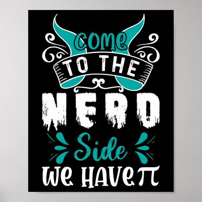 Poster Venha Ao Lado Do Nerd Temos Pi 1 (Frente)