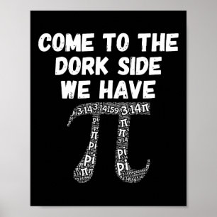 Poster Venha Ao Lado Dork Temos Pi Engraçado
