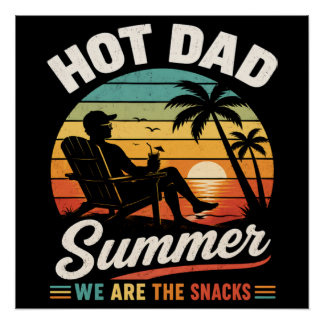 Pôster Verão de Pai Quente Nós Somos os Lanches