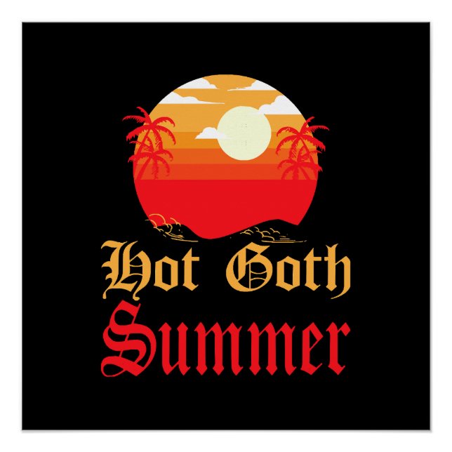 Pôster verão gótico quente (Frente)