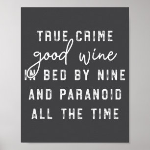 Poster Verdadeiro Crime Bom Vinho Na Cama Em Nove E Paran