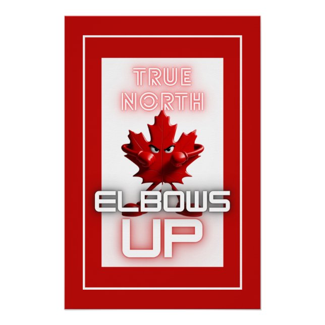 Pôster Verdadeiro Norte - Cotovelos para cima Poster (Frente)