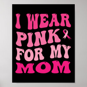Poster Vestir Rosa Para A Consciência Do Cancer Da Minha 