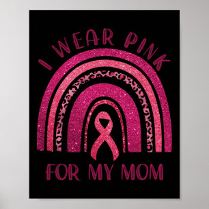 Poster Vestir Rosa Para A Minha Mãe Cancer De Fita Rosa