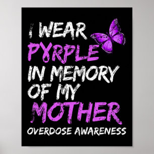 Poster Vestir Roxo Em Memória Da Sobredosagem Da Minha Mã