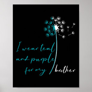 Poster Vestir Teal E Roxo Para O Meu Irmão, Evitar O Suic