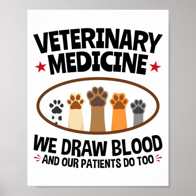 Poster Vet Tech Veterinarian Funny Draw Blood Quote  (Frente)