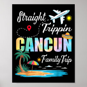 Poster Viagem em Família Straight Trippin 2025 Cancun Méx