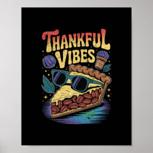 Poster Vibrações de Gratidão Camisas Cool Pecan Pie Dia d