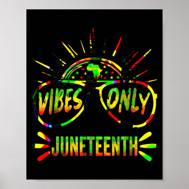 Poster vibrações do juneteenth apenas tingimento negro ho (Frente)
