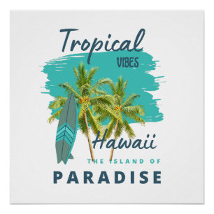 Pôster Vibrações Tropicais Havaí Ilha do Paraíso