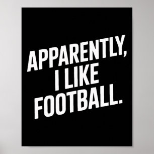 Poster Viciado em Futebol Aparentemente Eu Gosto de Futeb