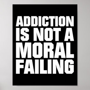 Poster Vício Não É Uma Falha Moral Conscientização Sobre