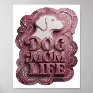 Poster VIDA DE MÃE DE CACHORRO Rosa Moderna