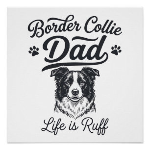Pôster Vida de Pai Border Collie é Difícil Camisa Vintage