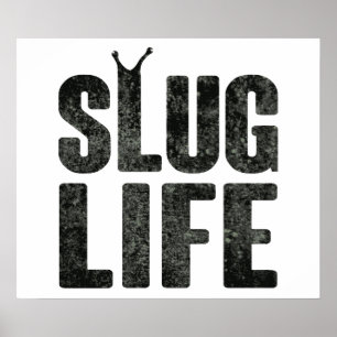 Poster Vida do vândalo da vida do Slug