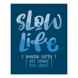 Pôster Vida lenta 2