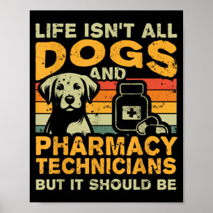 Poster Vida Retro Não É Tudo Cachorros E Técnico De Farmá