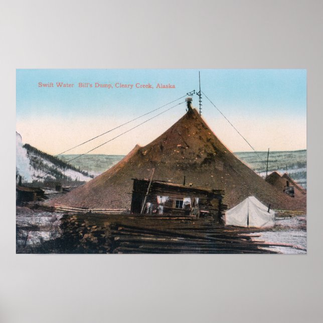 Poster View of Swift Water Bill's Dump (Frente)