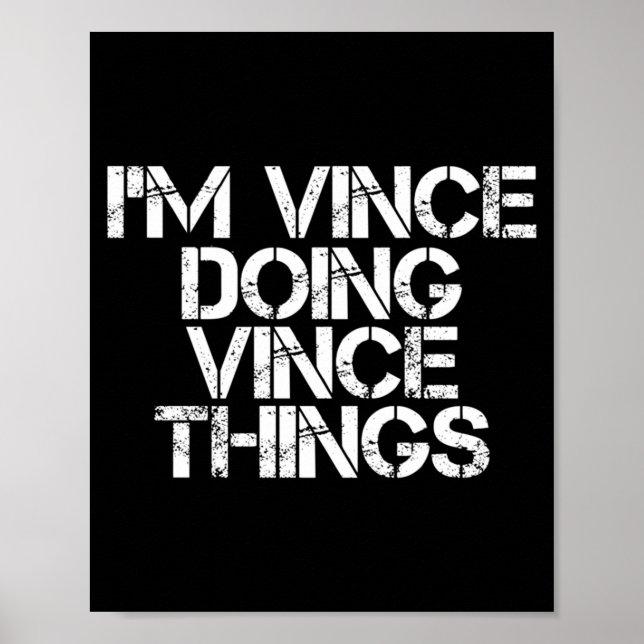 Poster Vince Doing Vince Things Funny Birthday Name Gift (Frente)