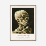 Poster Vincent Van Gogh Skeleton Burning Cigarette crânio<br><div class="desc">Vincent Van Gogh Head Skeleton Burning Cigarette Skull Exhibtion Impressão</div>