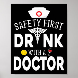 Poster Vinho De Primeiro Bebendo De Segurança Com Médico