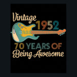 Poster Vintage 1952 Birthday Guitar Lovers 70th Birthday<br><div class="desc">Vintage 1952 Birthday Guitar Lovers 70th Birthday Gift Gift. Perfect gift for your dad,  mom,  papa,  men,  women,  friend and family members on Thanksgiving Day,  Christmas Day,  Mothers Day,  Fathers Day,  4th of July,  1776 Independent day,  Veterans Day,  Halloween Day,  Patrick's Day</div>