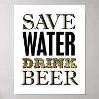 Vintage Dourado SAVE WATER DRINK BEER Sinal Impres