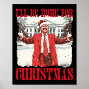Poster Vintage Engraçada Trump Humoroso Eu Estarei Em Cas