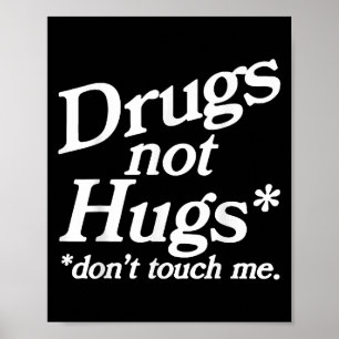 Poster Vintage Funny Sarcasm Cita Drogas Não Abraços Não 