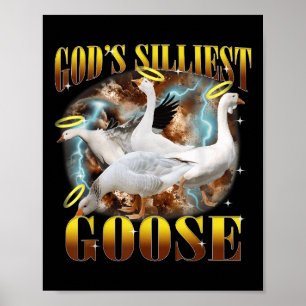 Poster Vintage Gods Silliest Goose Funny Bobo Goose Pun