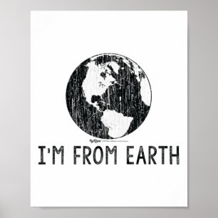 Poster Vintage I'm From Earth World Earth Day Environment