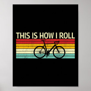 Poster Vintage Isto É Assim Que Eu Ando Bicicletas Bicicl