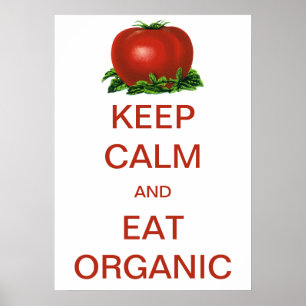Poster Vintage Mantenha Calma e Come Tomato Orgânico