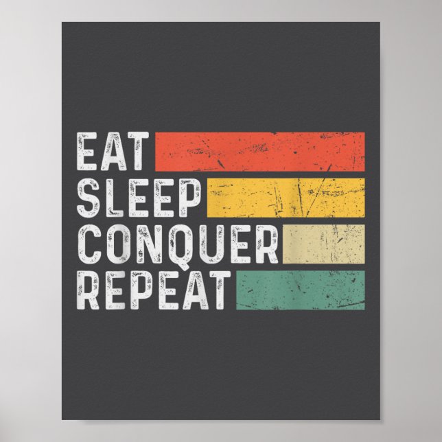 Poster Vintage Motivational Funny Retro - Eat Sleep Conqu (Frente)
