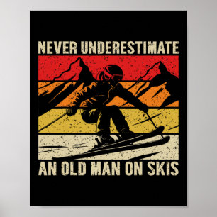 Poster Vintage Nunca Subestime Um Homem Velho De Esquis D