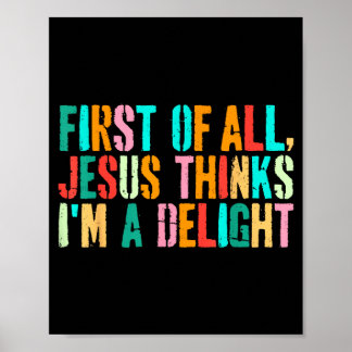 Poster Vintage Retro Antes de Mais Nada Jesus Acha que So