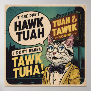 Poster Vintage se ela não balançam Tuah eu não quero Tawk