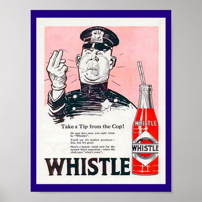 Pôster Vintage Whistle Soda Ad copy 1920 com policial (Frente)