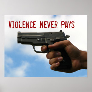 Poster Violência nunca paga